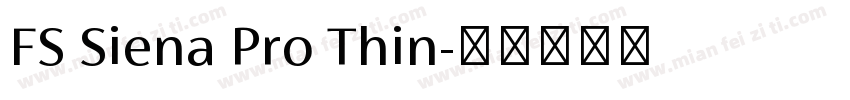 FS Siena Pro Thin字体转换